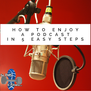 Enjoy A Podcast In 5 Easy Steps!