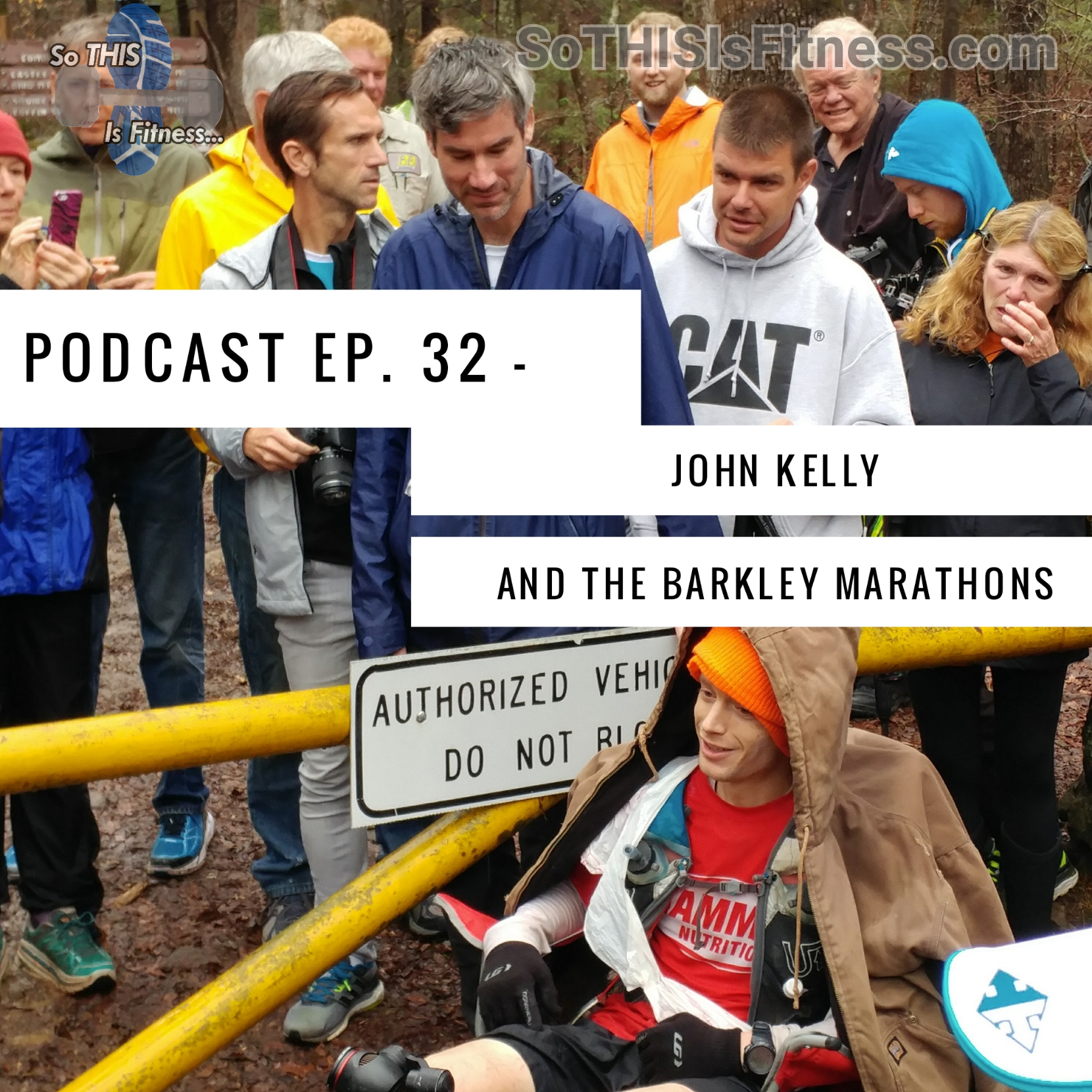 John Kelly, The Barkley Marathons, and “Heart” (Podcast #32)