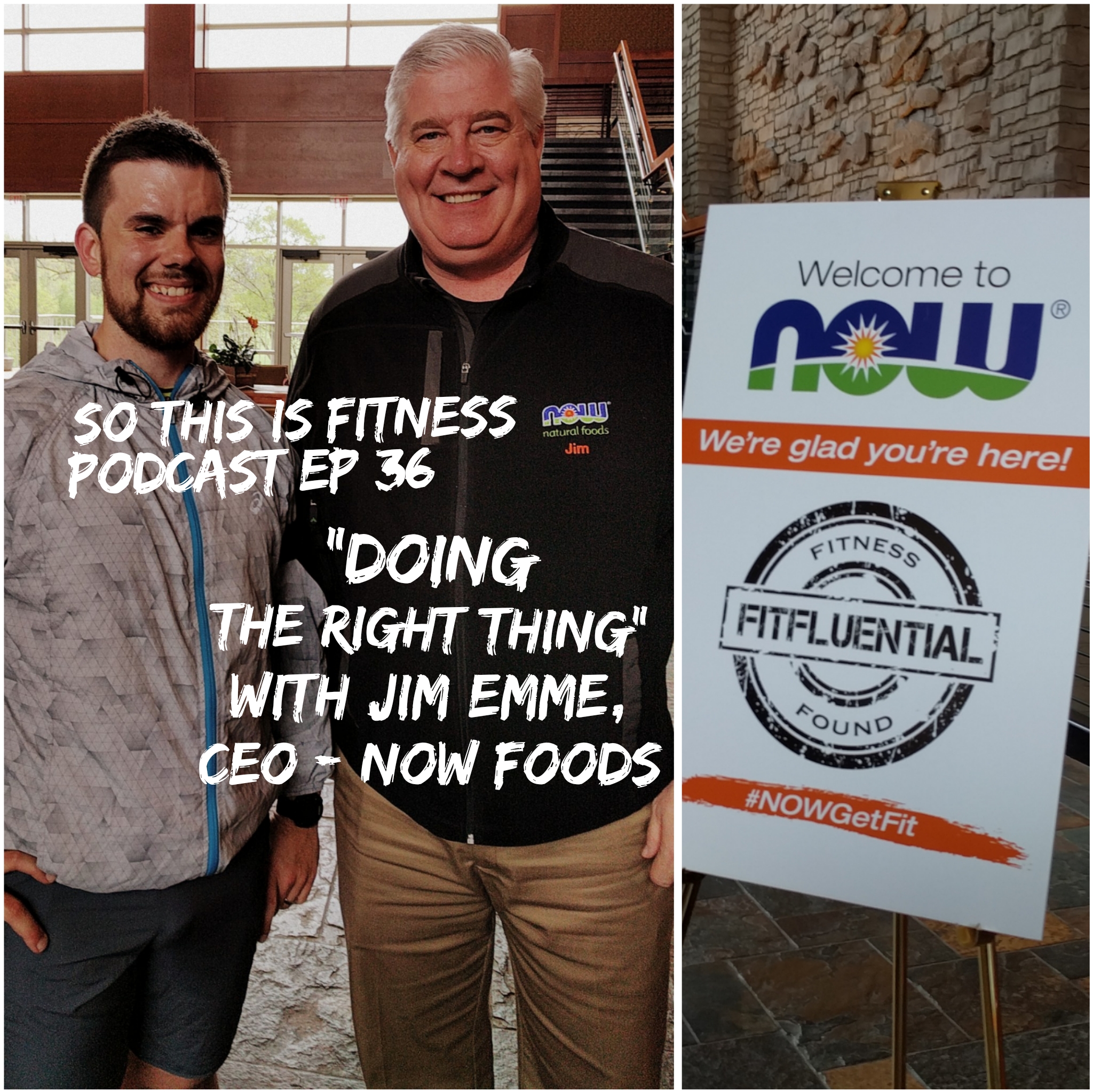 Doing The Right Thing – NOW Foods (Podcast #36)