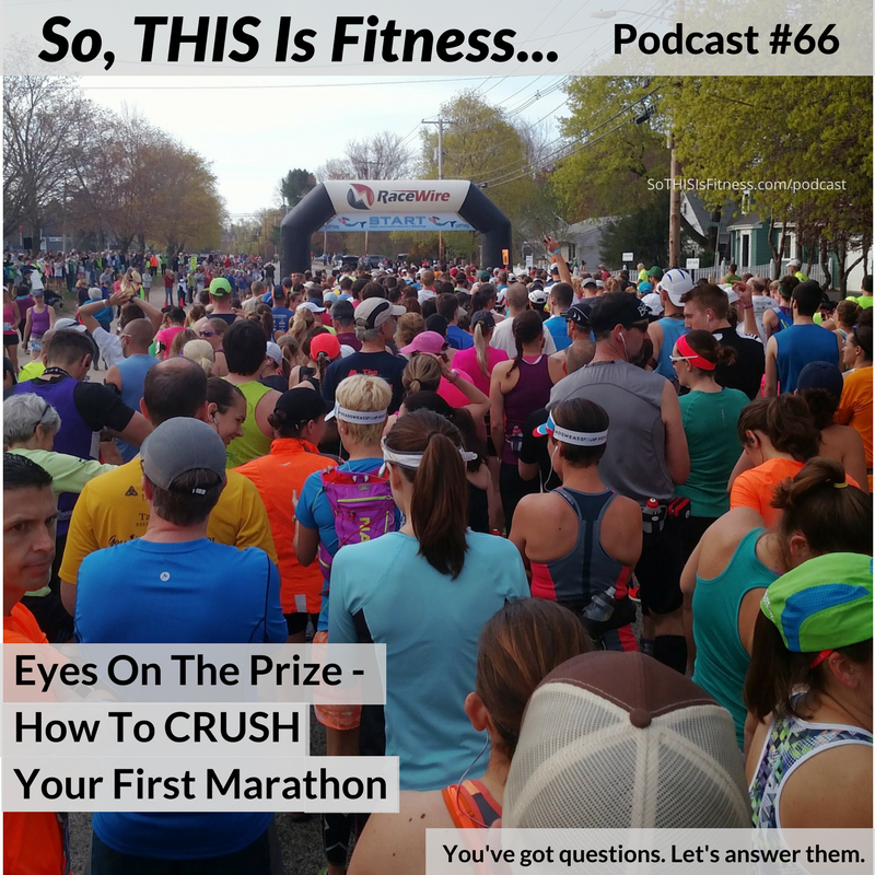 Eyes On The Prize – How to Crush Your First Marathon