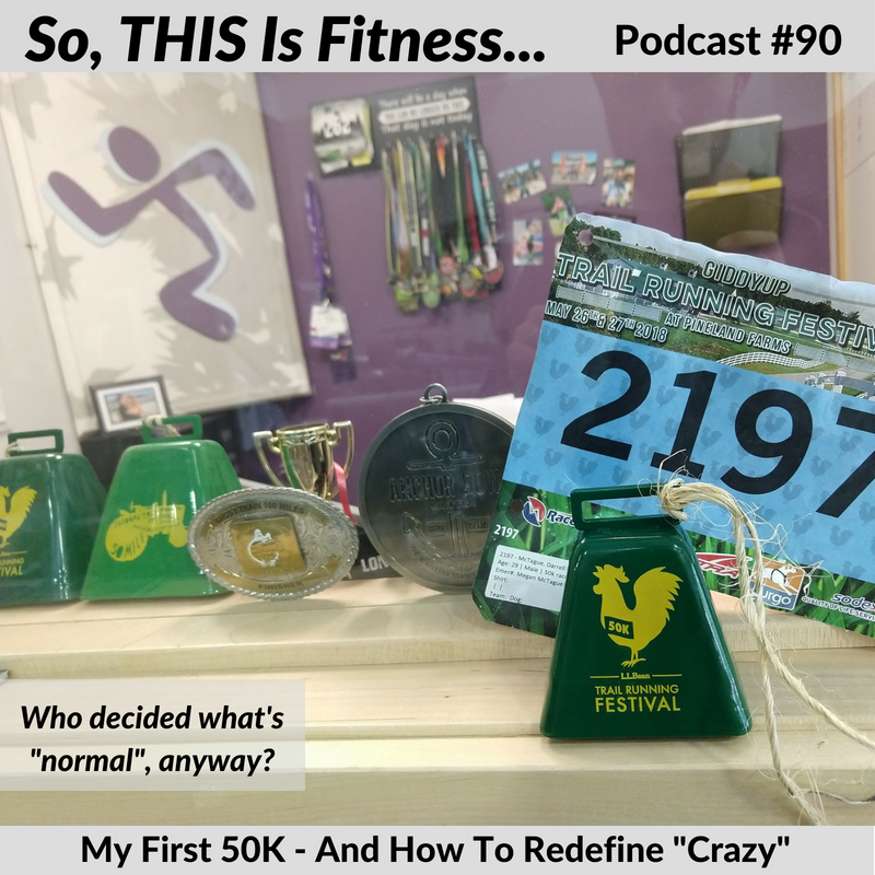 STIF #90 podcast cover photo - my first 50k